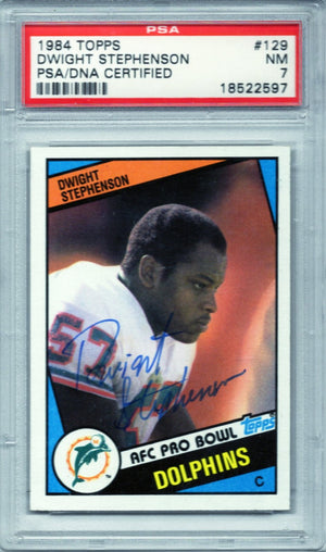 1984 TOPPS DWIGHT STEPHENSON ROOKIE AUTOGRAPH PSA/DNA PSA 7 (2597)