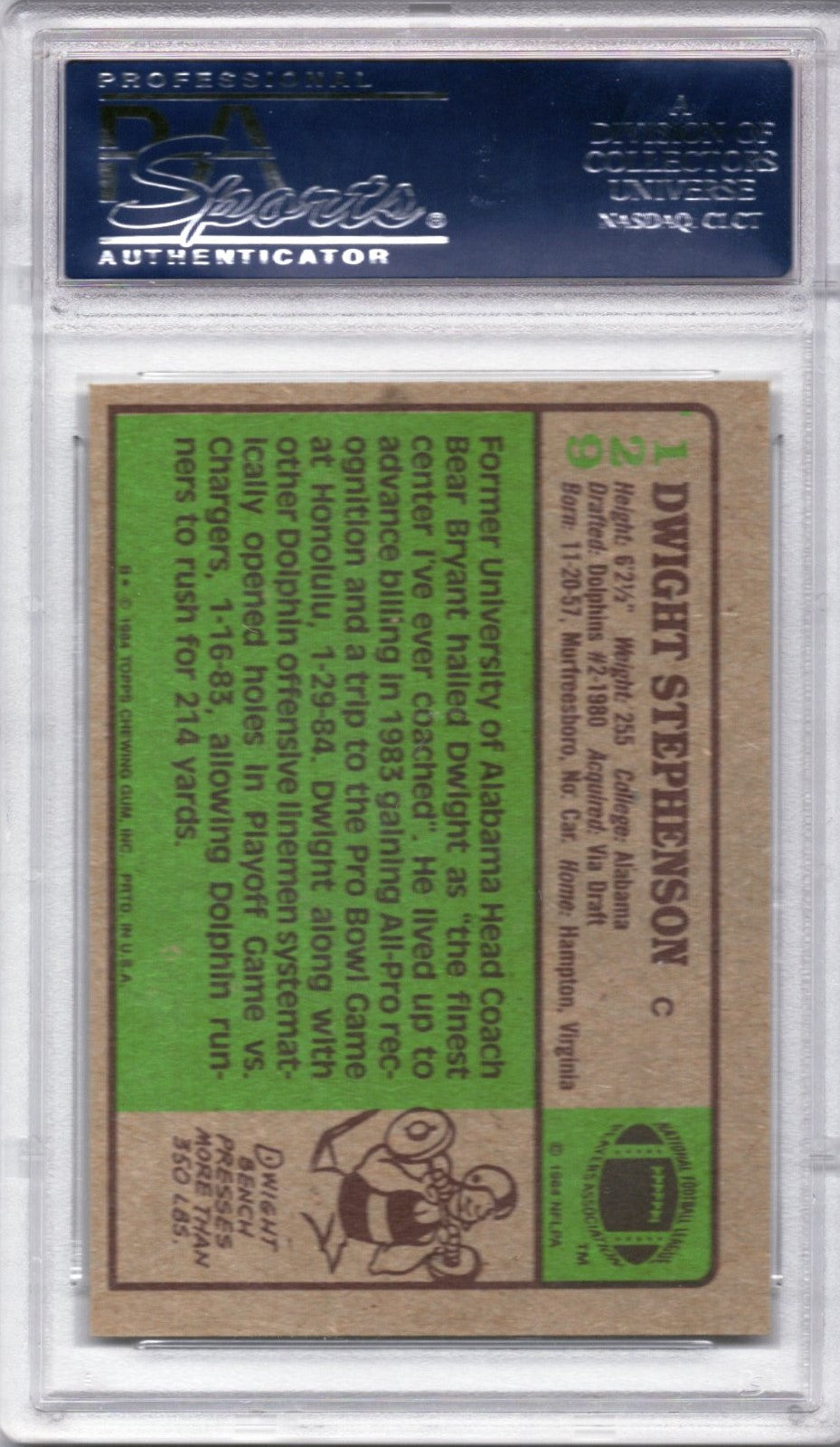 1984 TOPPS DWIGHT STEPHENSON ROOKIE AUTOGRAPH PSA/DNA PSA 7 (2597)