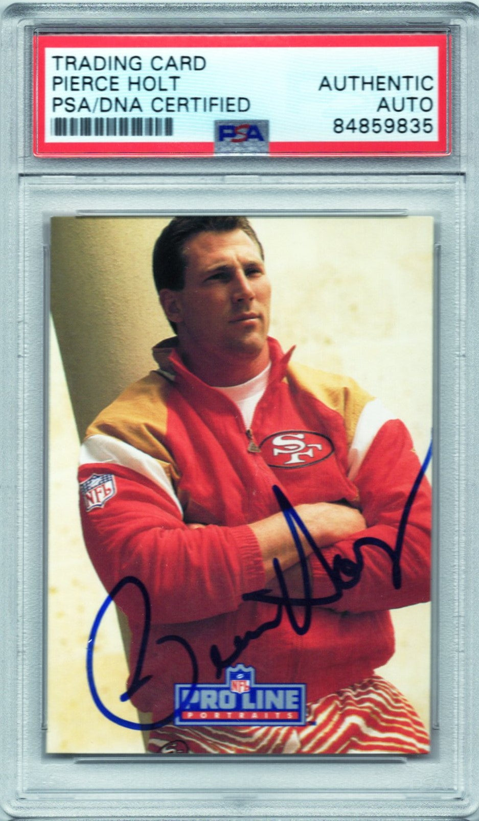 1991 PRO LINE PIERCE HOLT AUTOGRAPH PSA/DNA (9835)