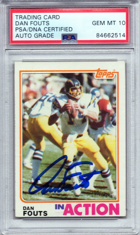 1982 TOPPS DAN FOUTS AUTOGRAPH PSA/DNA (2514)
