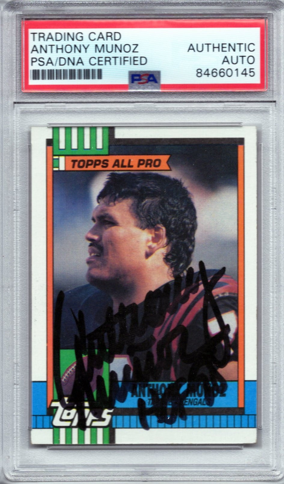 1990 TOPPS ANTHONY MUNOZ AUTOGRAPH PSA/DNA (0145)