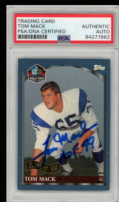 1999 Topps #HOF4 Tom Mack Hall of Fame Class of 1999 Foil Banner PSA/DNA AUTO