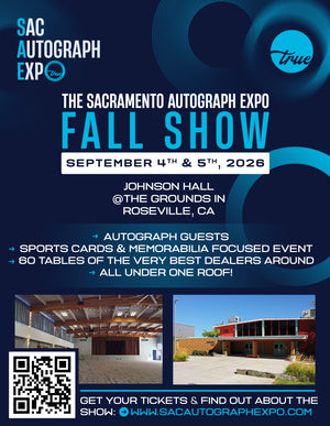 2026 SACRAMENTO AUTOGRAPH EXPO FALL SHOW FRIDAY ONLY ADMISSION TICKET - SEPTEMBER 4TH, 2026