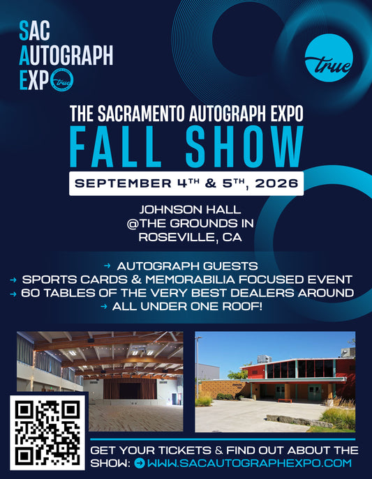 2026 SACRAMENTO AUTOGRAPH EXPO FALL SHOW 2 DAY ADMISSION TICKET - SEPTEMBER 4TH AND 5TH, 2026