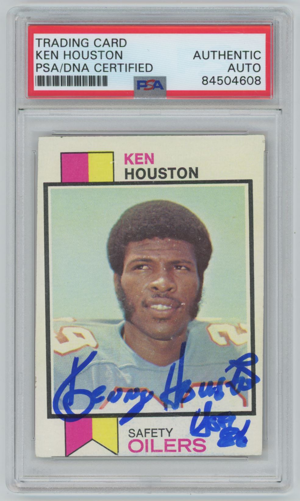 1973 Topps #415 Ken Houston Auto - PSA/DNA 'HOF 85 INSCRIPTION OILERS