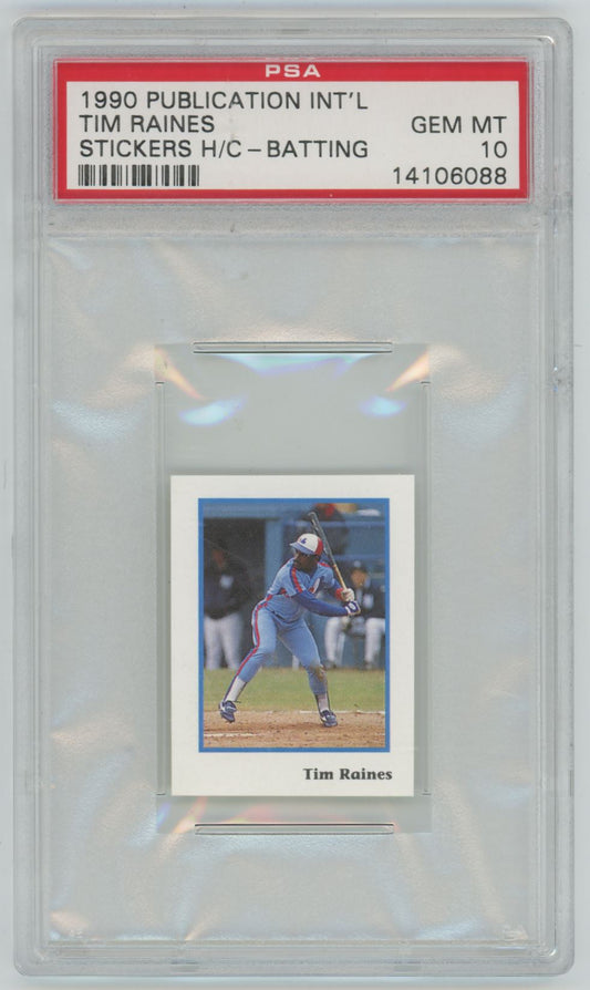 1990 Publication International Tim Raines Stickers H/C Batting - PSA 10