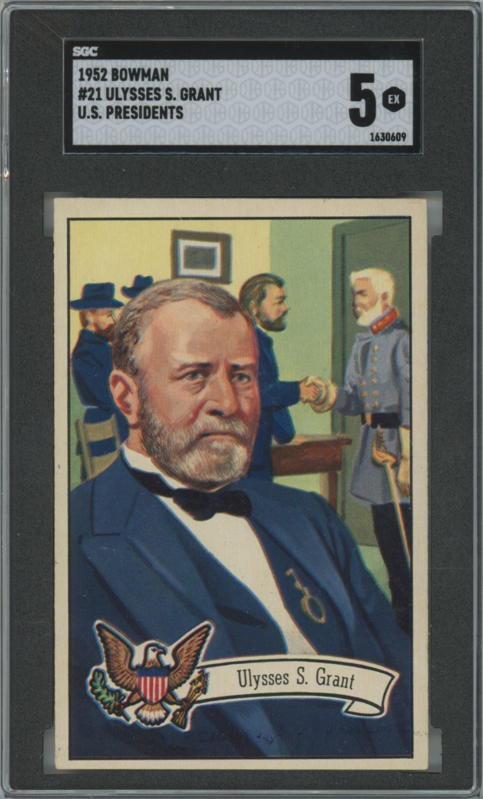 1952 Bowman Ulysses S. Grant #21 U.S. Presidents - SGC 5