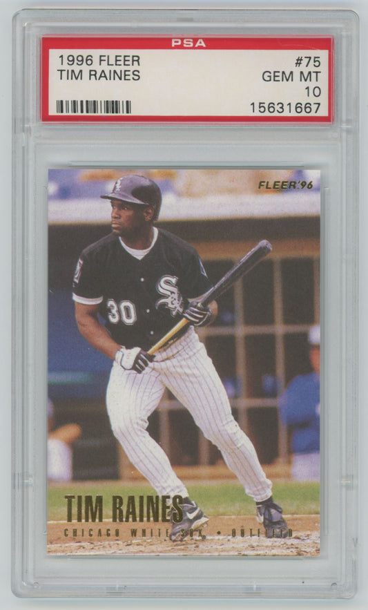 1996 Fleer Tim Raines #75 - PSA 10