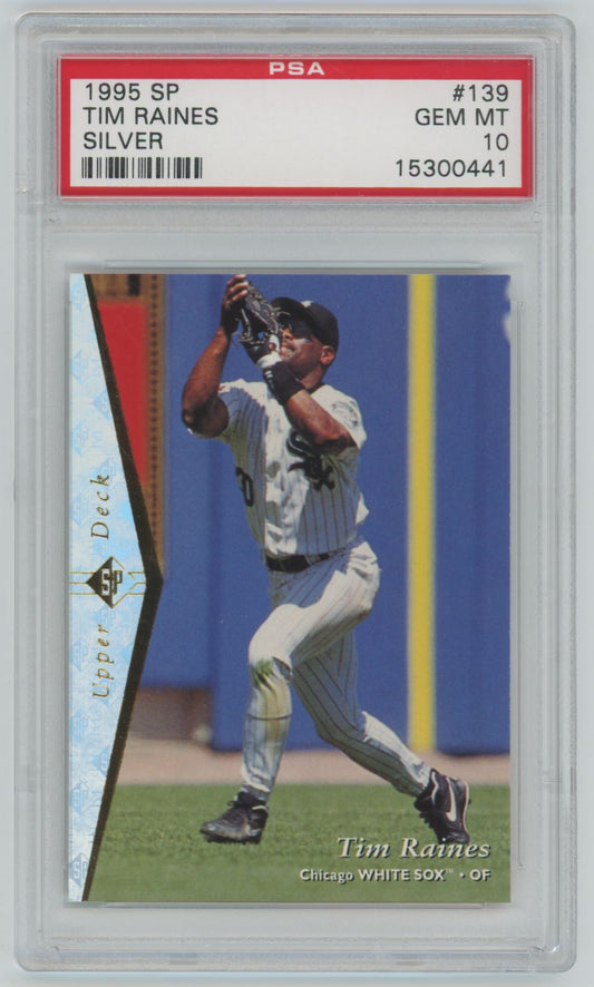 1995 SP Tim Raines Silver #139 - PSA 10