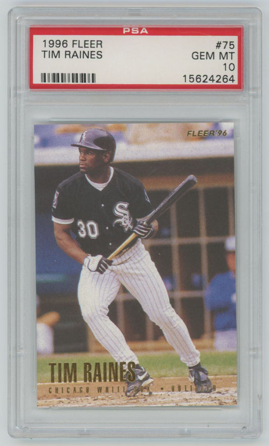 1996 Fleer Tim Raines #75 - PSA 10