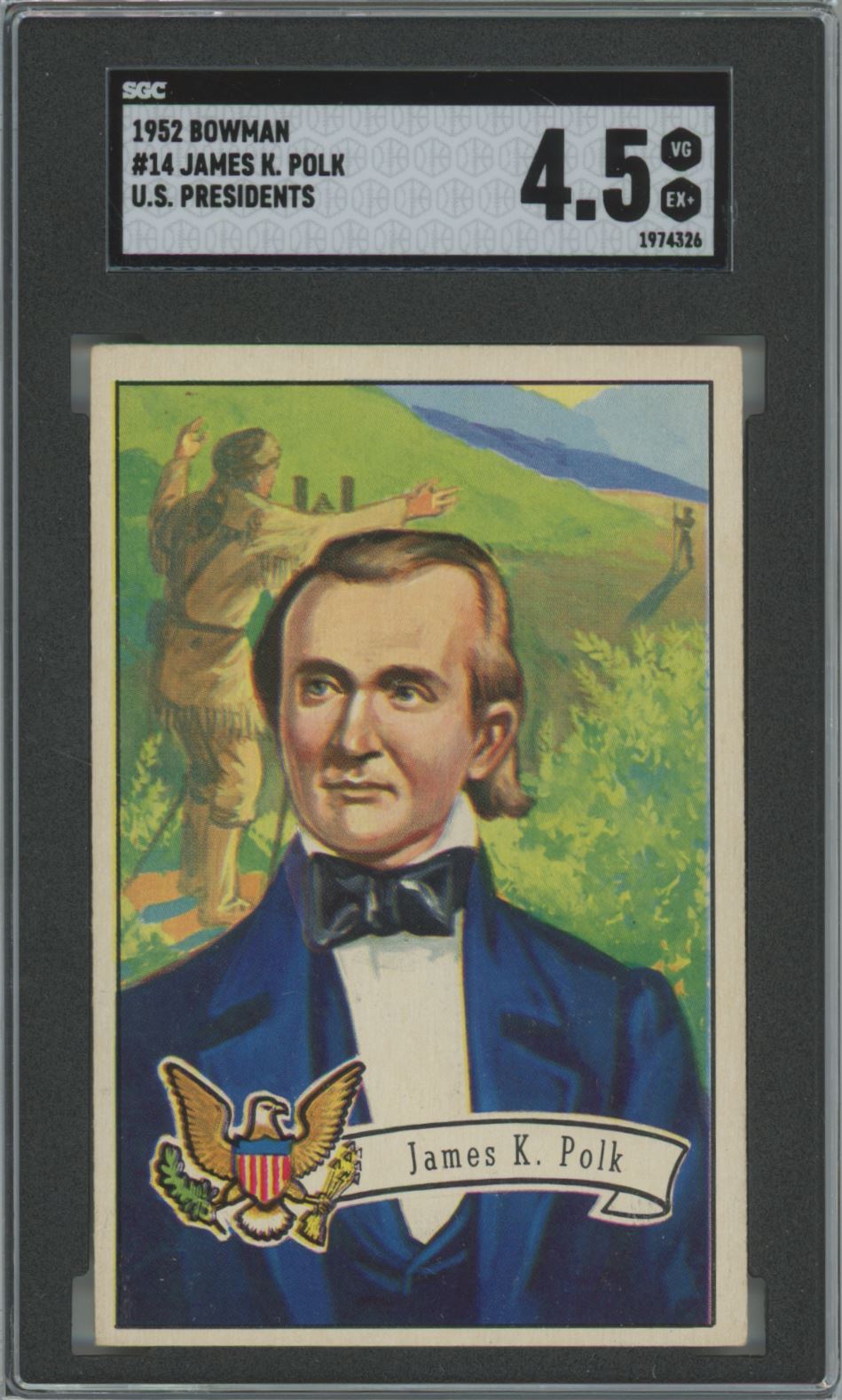 1952 Bowman James K. Polk #14 U.S. Presidents - SGC 4.5