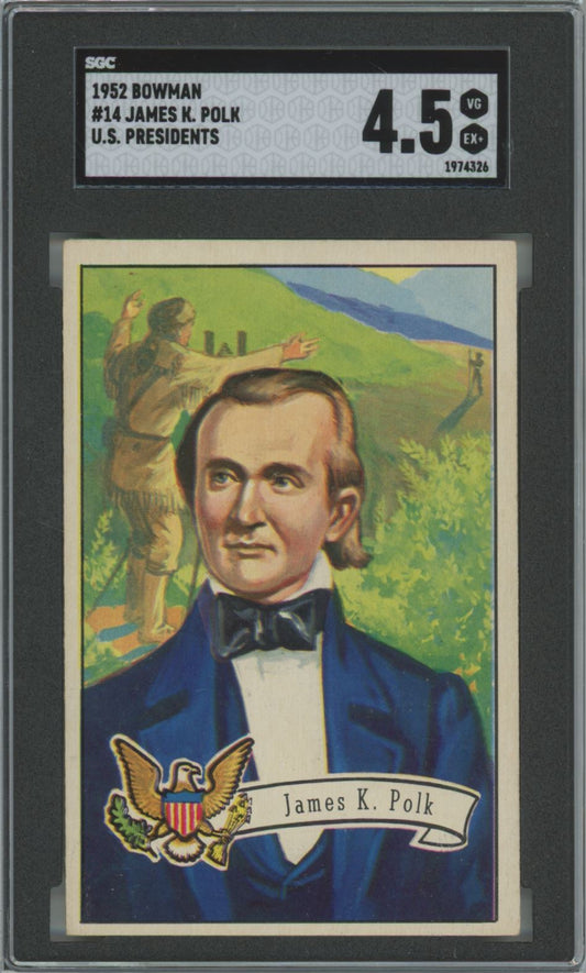 1952 Bowman James K. Polk #14 U.S. Presidents - SGC 4.5