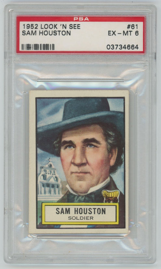 1952 Look 'N See Sam Houston #61 - PSA 6