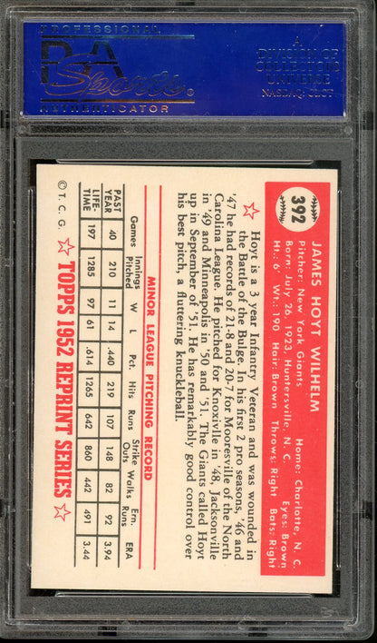 1983 TOPPS '52 REPRINT HOYT WILHELM #392 ORIOLES HOF AUTO PSA/DNA CERTIFIED
