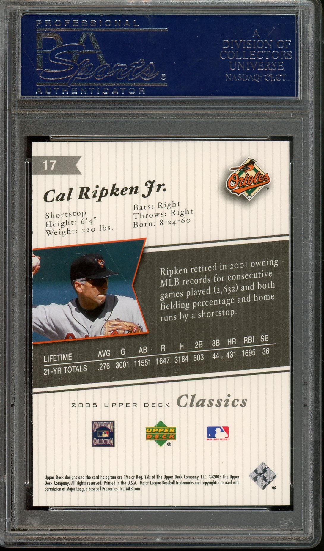 2005 UPPER DECK CLASSICS #17 CAL RIPKEN JR. HOF AUTO PSA/DNA CERTIFIED