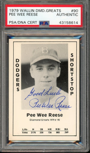 1979 WALLIN DMD. GREATS PEE WEE REESE #90 PSA/DNA AUTHENTIC AUTO DODGERS HOF