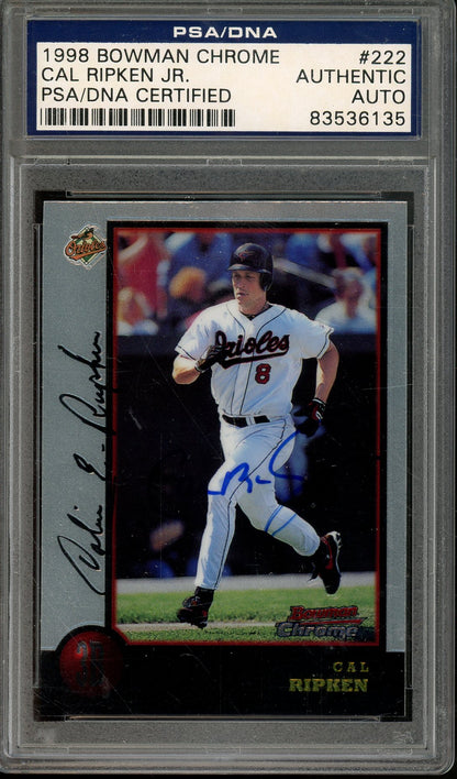 1998 TOPPS BOWMAN CHROME CAL RIPKEN #222  HOF PSA/DNA AUTHENTIC AUTO