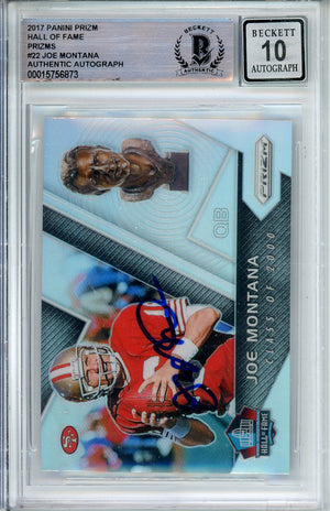 2017 PANINI PRIZM JOE MONTANA #22 HOF BECKETT AUTO GRADE 10