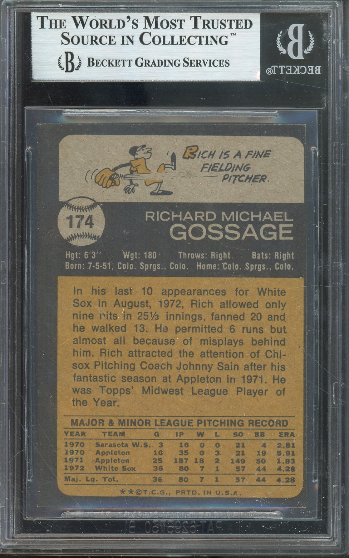 1973 TOPPS RICH GOSSAGE #174 ROOKIE CARD HOF AUTO BGS AUTHENTIC WHITE SOX