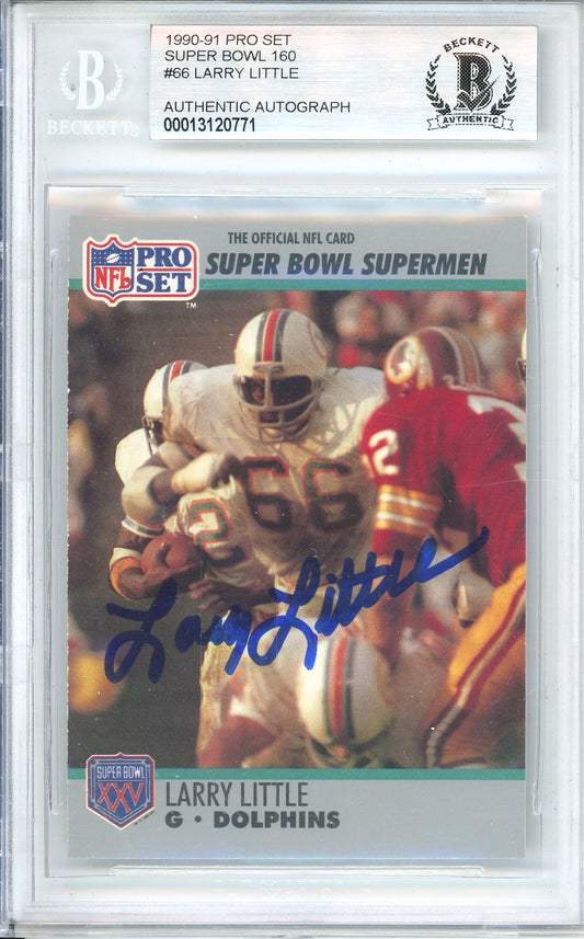 1990-91 PRO SET FOOTBALL SUPERBOWL 160 LARRY LITTLE #66 DOLPHINS HOF AUTOGRAPH BGS AUTHENTIC