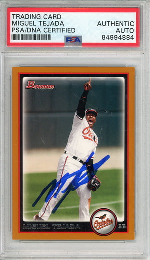 2010 BOWMAN MIGUEL TEJADA #150 ORANGE BORDER #/250 A'S HOF AUTOGRAPH PSA/DNA