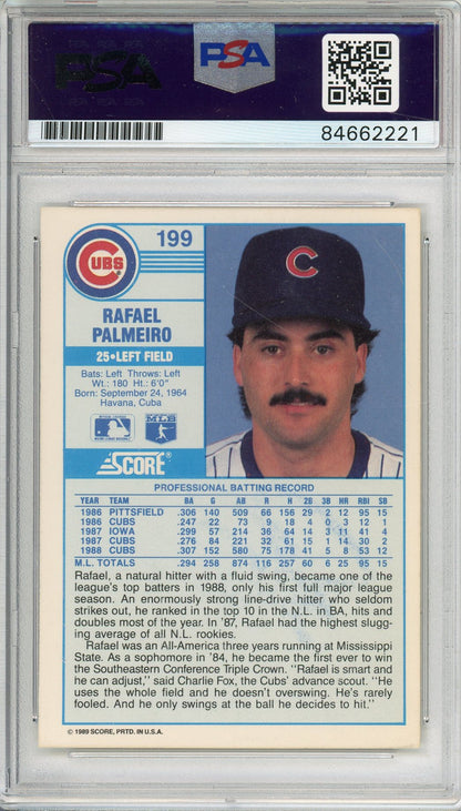 1989 SCORE RAFAEL PALMEIRO #199 4-TIME ALL STAR CUBS AUTOGRAPH PSA/DNA