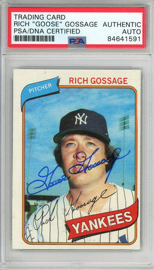 1980 TOPPS "GOOSE" GOSSAGE #140 HOF YANKEES WORLD SERIES CHAMP AUTOGRAPH PSA/DNA