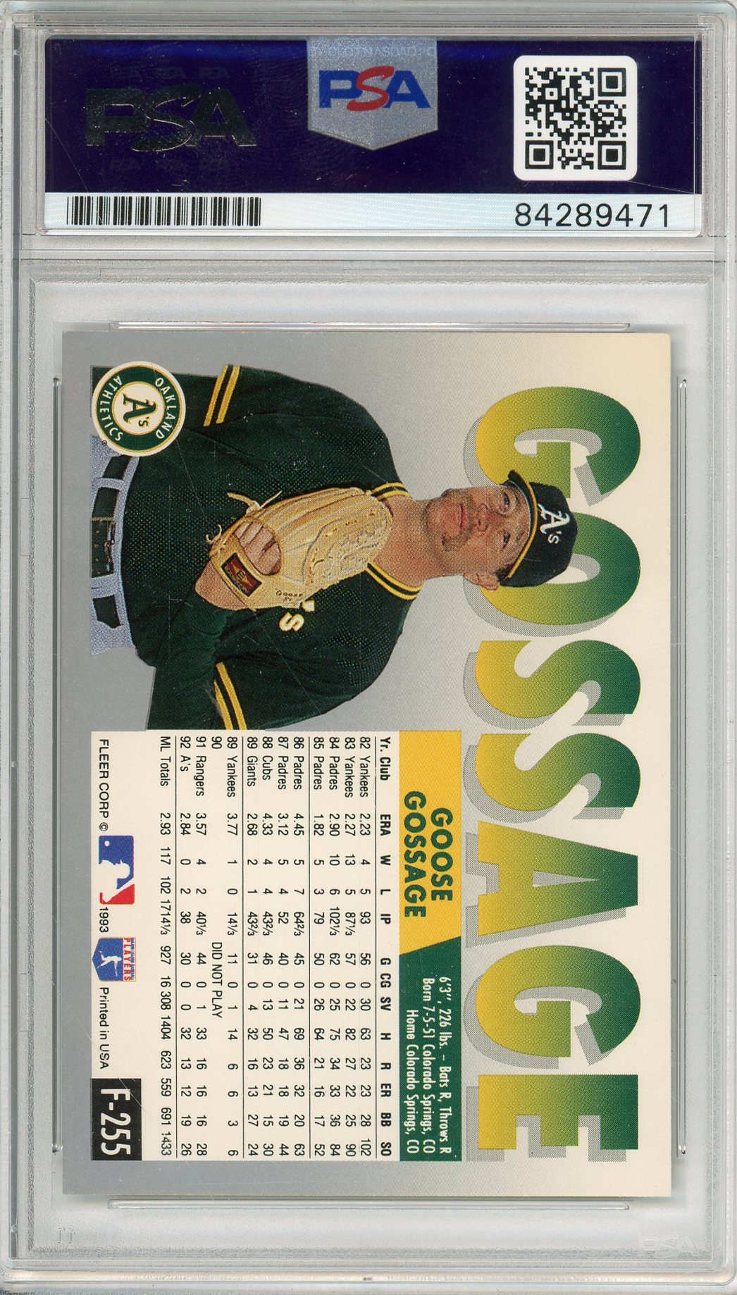 1993 FLEER RICH "GOOSE" GOSSAGE #F-255 HOF A'S WORLD SERIES CHAMP AUTOGRAPH PSA/DNA