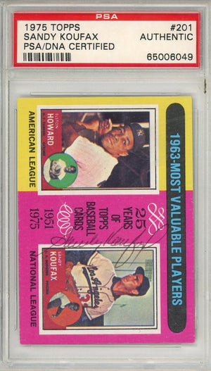 1975 TOPPS SANDY KOUFAX #201 HOF DODGERS 4-TIME WORLD SERIES CHAMP AUTOGRAPH PSA/DNA