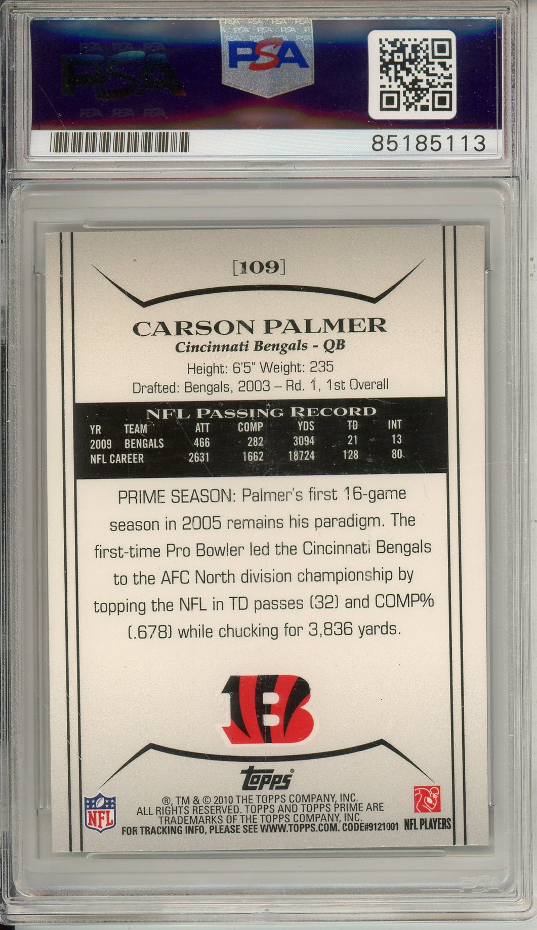 2010 TOPPS PRIME CARSON PALMER #109 BENGALS AUTOGRAPH PSA/DNA
