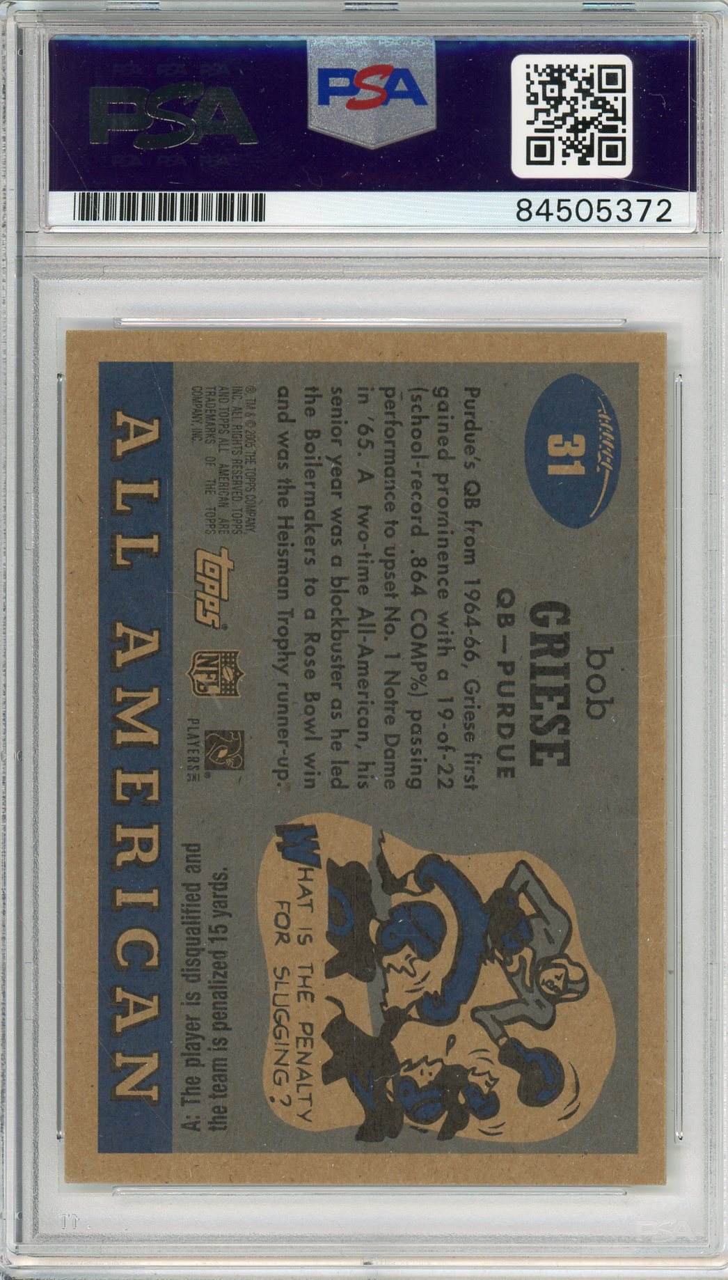 2005 TOPPS ALL AMERICAN BOB GRIESE #31 HOF DOLPHINS 2-TIME CHAMP AUTOGRAPH PSA/DNA
