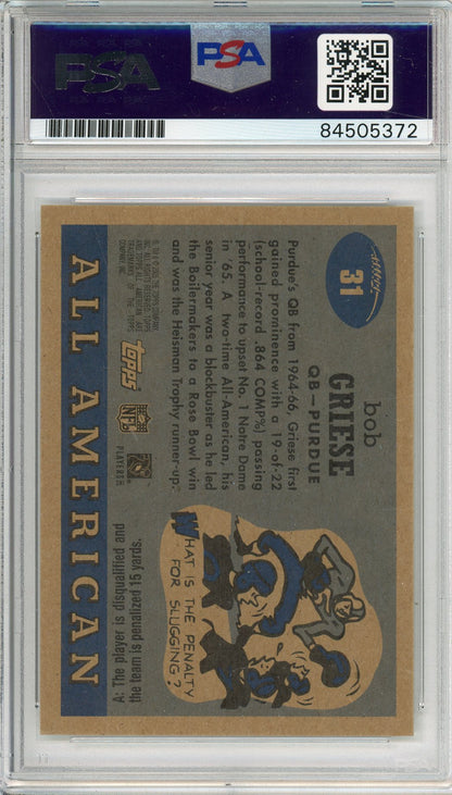 2005 TOPPS ALL AMERICAN BOB GRIESE #31 HOF DOLPHINS 2-TIME CHAMP AUTOGRAPH PSA/DNA