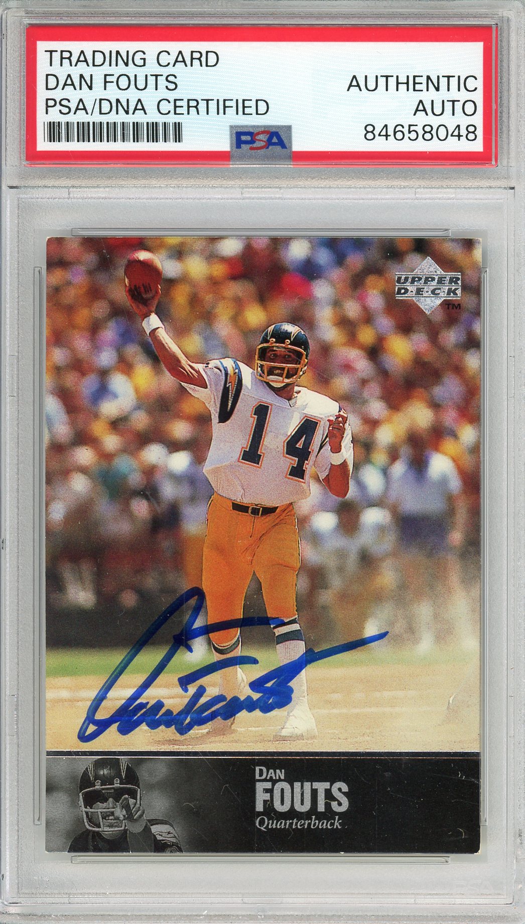 1997 UPPER DECK DAN FOUTS #7 HOF CHARGERS 6-TIME PRO BOWLER AUTOGRAPH PSA/DNA