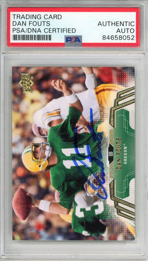 2014 UPPER DECK DAN FOUTS #45 HOF DUCKS 6-TIME PRO BOWL AUTOGRAPH PSA/DNA