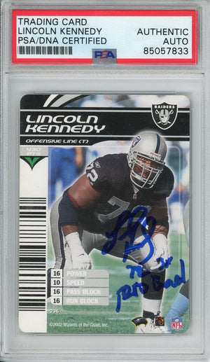 2002 WIZARDS OF THE COAST - LINCOLN KENNEDY RAIDERS AUTOGRAPH PSA/DNA AUTHENTIC AUTO