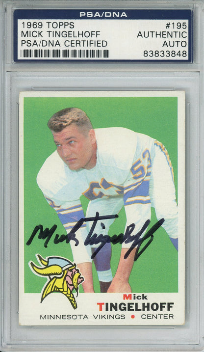 1969 TOPPS FOOTBALL - MICK TINGELHOFF #195 VIKINGS HOF AUTOGRAPH PSA/DNA AUTHENTIC AUTO
