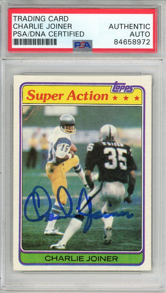1981 TOPPS CHARLIE JOINER #312 HOF CHARGERS 2-TIME ALL PRO AUTOGRAPH PSA/DNA