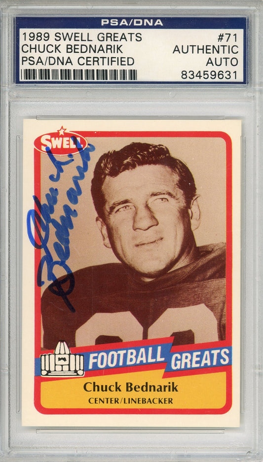 1989 SWELL GREATS CHUCK BEDNARIK #71 HOF EAGLES 2-TIME NFL CHAMP AUTOGRAPH PSA/DNA