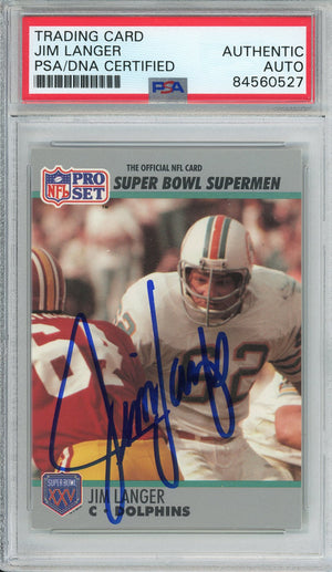 1990 NFL PRO SET - JIM LANGER #72 DOLPHINS HOF AUTOGRAPH PSA/DNA AUTHENTIC AUTO SUPER BOWL XXV