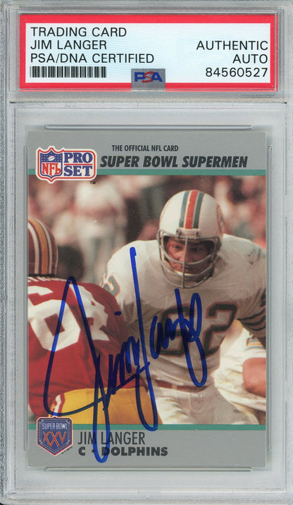 1990 NFL PRO SET - JIM LANGER #72 DOLPHINS HOF AUTOGRAPH PSA/DNA AUTHENTIC AUTO SUPER BOWL XXV