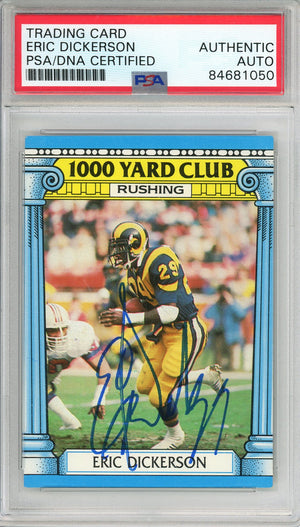 1987 TOPPS ERIC DICKERSON #1 HOF RAMS 5-TIME ALL PRO AUTOGRAPH PSA/DNA