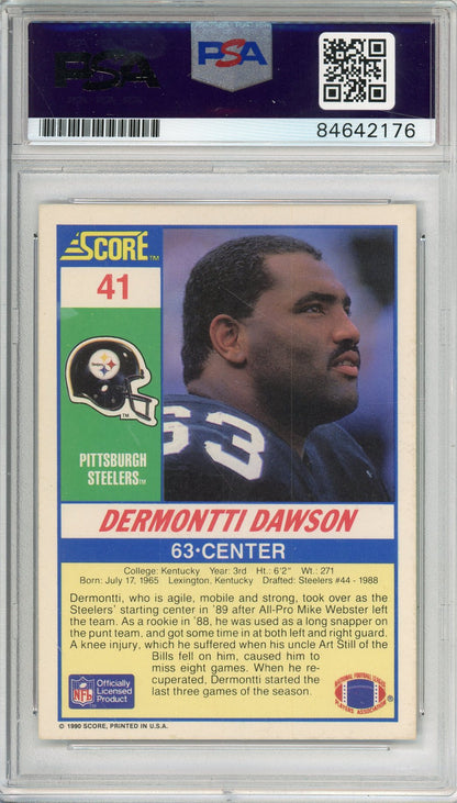 1990 SCORE DERMONTTI DAWSON #41 HOF STEELERS 6-TIME ALL PRO AUTOGRAPH PSA/DNA