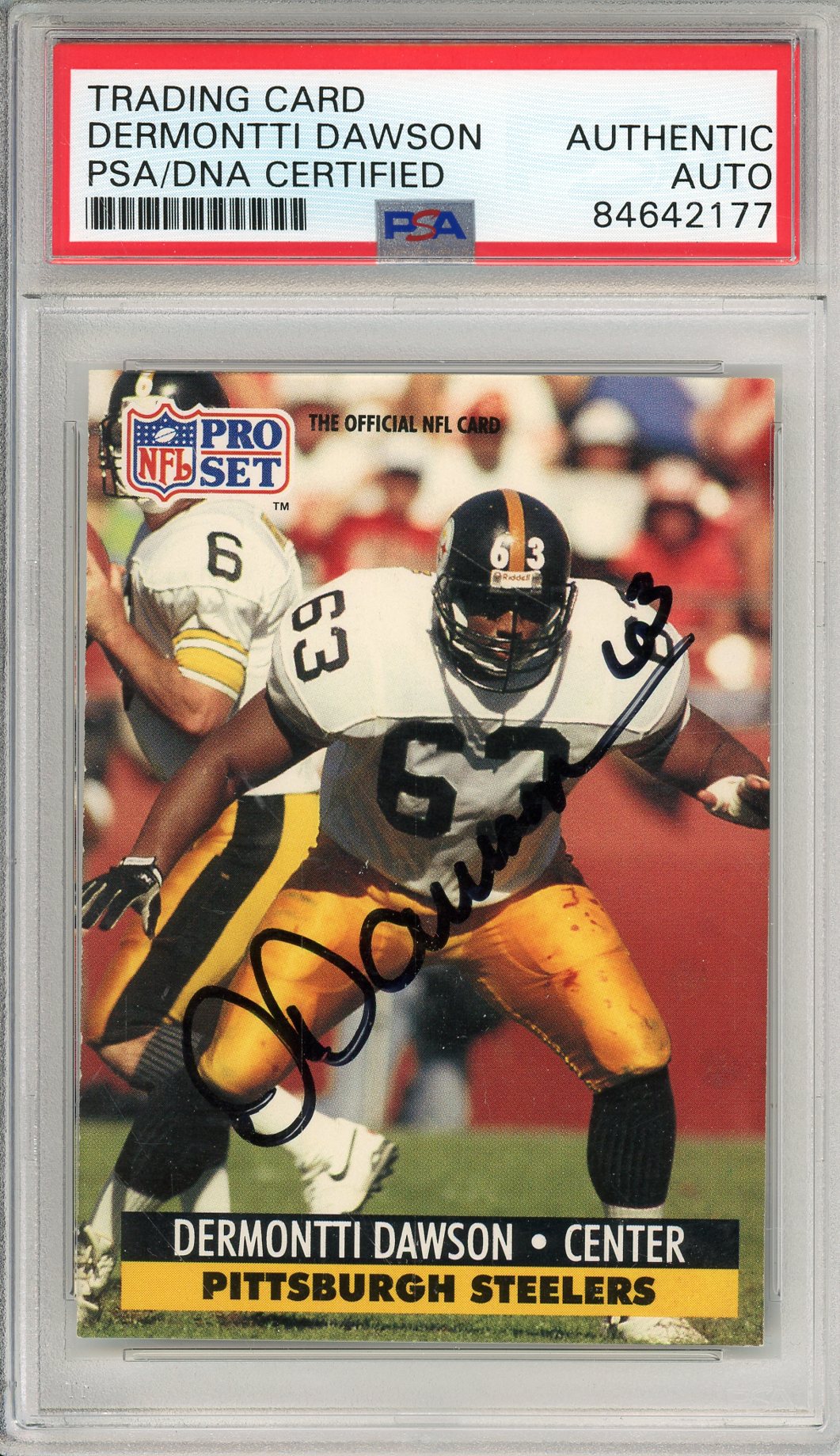 1991 PRO SET DERMONTTI DAWSON #272 HOF AUTOGRAPH PSA/DNA