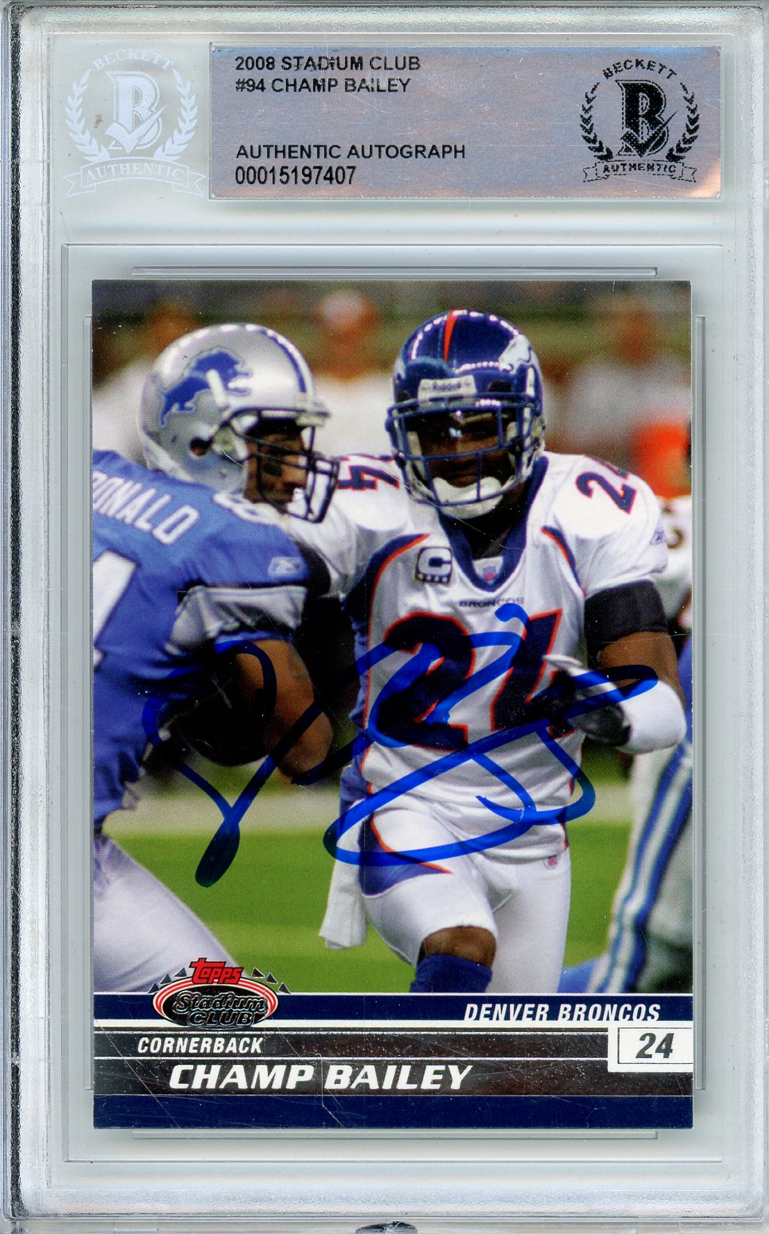 2008 STADIUM CLUB CHAMP BAILEY #94 BRONCOS HOF AUTOGRAPH BGS AUTHENTIC