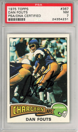 1975 TOPPS FOOTBALL - DAN FOUTS #367 CHARGERS ROOKIE CARD HALL OF FAME AUTOGRAPH PSA/DNA NM 7