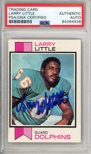 1973 TOPPS FOOTBALL - LARRY LITTLE #440 DOLPHINS HOF AUTOGRAPH PSA/DNA AUTHENTIC AUTO