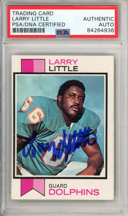 1973 TOPPS FOOTBALL - LARRY LITTLE #440 DOLPHINS HOF AUTOGRAPH PSA/DNA AUTHENTIC AUTO