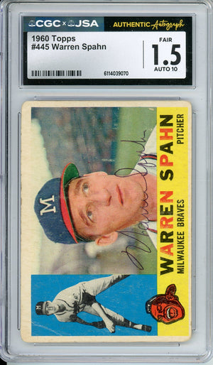 1960 TOPPS WARREN SPAHN #445 HOF AUTOGRAPH CGC 1.5 AUTO GRADE 10