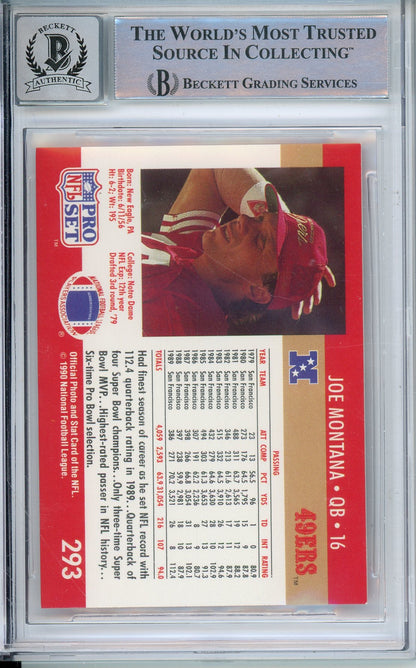 1990 PRO SET JOE MONTANA #293 49ERS HOF AUTO BECKETT 10 AUTOGRAPH