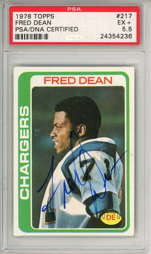 1978 TOPPS FOOTBALL - FRED DEAN #217 CHARGERS HOF AUTOGRAPH PSA/DNA EX 5.5